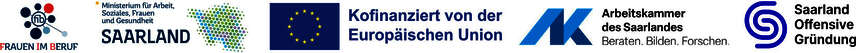 Logos: Ministerium für Arbeit, Soziales, Frauen und Gesundheit, Europäischen Sozialfonds Plus, Arbeitskammer des Saarlandes, Netzwerkstelle Frauen im Beruf, Saarland Offensive Gründung