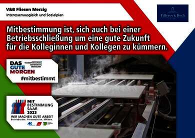 Plakat zur Mitbestimmungsmesse mit dem Slogan "Mitbestimmung ist, sich auch bei einer Betriebsschließung um eine gute Zukunft für die Kolleginnen und Kollegen zu kümmern"