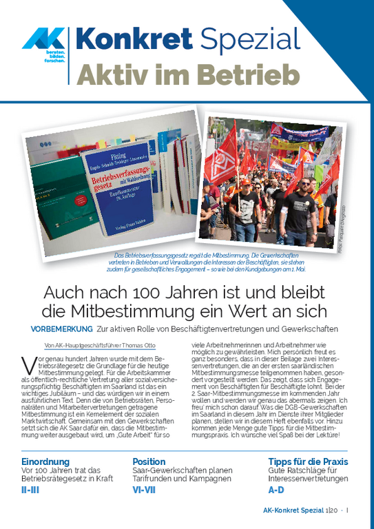 AK-Konkret Spezial Aktiv im Betrieb 1/2020 AK-Konkret Spezial Aktiv im Betrieb 1/2020 - Auch nach 100 Jahren ist und bleibt die Mitbestimmung ein Wert an sich