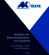 Titelblatt der AK-Texte von 2019 zum Thema "Analyse der Branchenstruktur im Saarland - Entwicklungen, Trends, Ansatzpunkte"